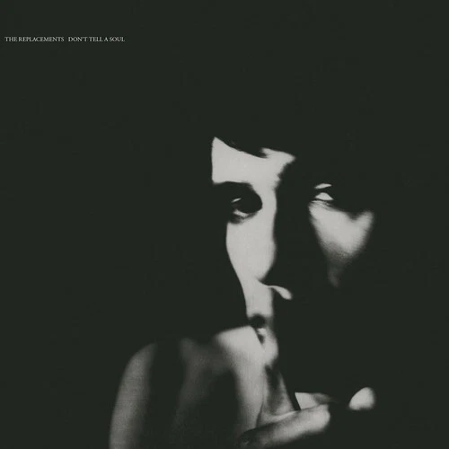Don't Tell a Soul by Replacements (Record, 2017)