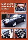 MGF and TF Restoration Manual, Hardcover by Parker, Roger, Brand New, Free sh...
