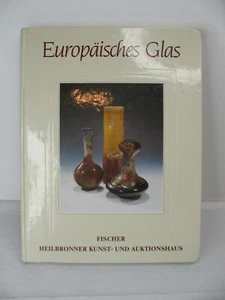 VIDRIO EUROPEO PESCADOR HEILBRONNER ARTE VIDRIO SUBASTA NOV 1991 LIBRO ALEMÁN - Imagen 1 de 16