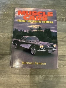 Muscle Cars : Thunder and Greased Lightening by Michael Benson (1996, Hardcover) - Bild 1 von 1