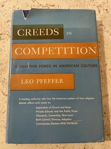 Creeds in Competition : A Creative Force in American Culture Leo Signed - Picture 1 of 3