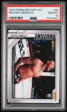 Michael Morales 2022 Panini UFC Instant RC 1st CARD ROOKIE 001/216 PSA 10 GEM