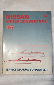1992 Nissan 240SX Convertible Shop Service Manual Supplement - Picture 1 of 4