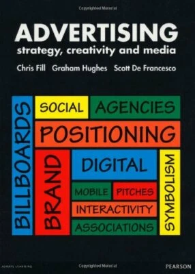 Advertising: Strategy, Creativity and Media by Fill, Chris Book The Fast Free - Image 1 of 2