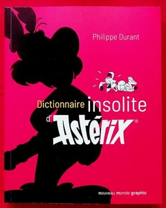 Dictionnaire insolite d'Astérix - Philippe Durant - 2021 - Imagen 1 de 8