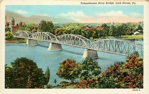 Susquehanna River Bridge Lock Haven Pennsylvania Postcard - Picture 1 of 2