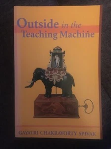 Outside in the Teaching Machine by Spivak, Gayatri Chakravorty - Bild 1 von 3
