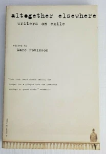 Altogether Elsewhere: writers on exile, by Robinson, Marc - Picture 1 of 5