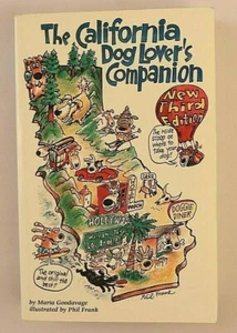 The California Dog Lovers Companion by Maria Goodavage 1998 Paperback Guidebook - Picture 1 of 6