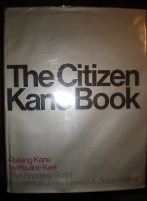 The Citizen Kane Book Raising Kane/By Pauline Kael FIRST EDITION 1971 VERY GOOD - Image 1 of 2