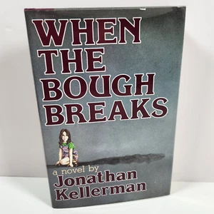 When the Bough Breaks Jonathan Kellerman 1st Edition 1985 HC DJ Crime Thriller - Picture 1 of 16