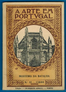 1952 - Mosteiro da Batalha - A Arte Em Portugal -N°12 - Edit.M.abreu - Picture 1 of 7