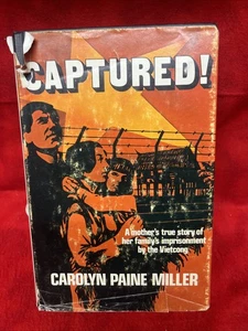 CAPTURED by CAROLYN PAINE MILLER, 1ST EDITION 1977 HARDCOVER  (b6) - Bild 1 von 3