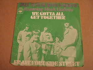 45T SINGLE / PAUL REVERE & THE RAIDERS FEATURING MARK LINDSAY - WE GOTTA ALL... - Picture 1 of 1
