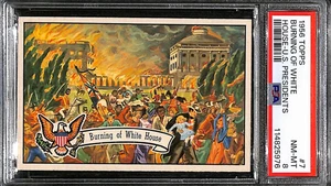 1956 Topps U.S. Presidents Trading Card #7 Burning Of The White House PSA 8 8296 - Picture 1 of 4