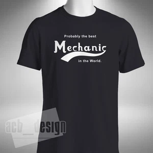 Probably The Best Mechanic T Shirt Technician Truck Bike Car Tradesman - Picture 1 of 4