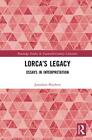 Lorca?s Legacy