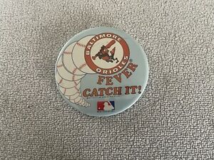Baltimore Orioles Fever Catch It!  3" Pin back Button 1980's