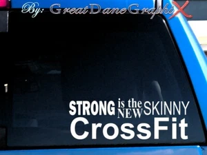 Strong is new Skinny -CrossFit - Calcomanía de vinilo - Elección de color - ALTA CALIDAD - Imagen 1 de 2