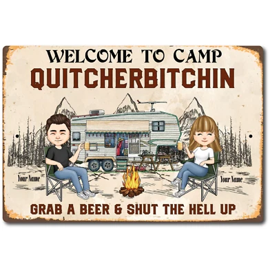 Custom Campsite Personalized QUITCHERBITCHIN Your Name Here Rustic Look Tin Sign - Image 1 of 4