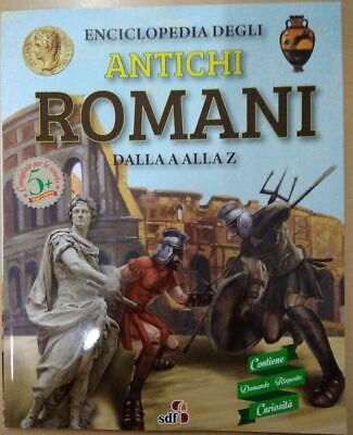 Enciclopedia Degli Antichi Romani Dalla A Alla Z - Con Domande E Risposte.   • 5.50€