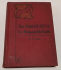 Our Faith Is A Reasonable Faith By E. Huch, M. Bachur - Undated, Vintage