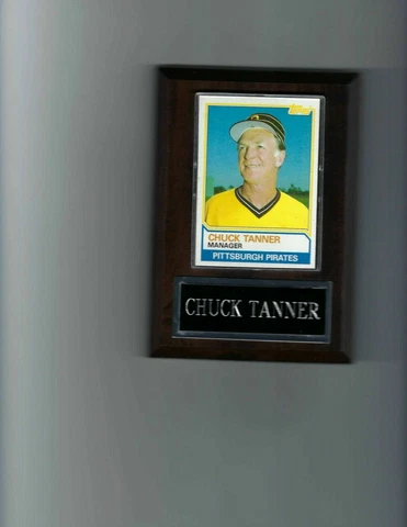CHUCK TANNER PLAQUE BASEBALL PITTSBURGH PIRATES MLB   C Cover