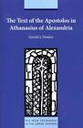 Text Of The Apostolos In Athanasius Of Alexandria, Paperback By Donker, Geral...