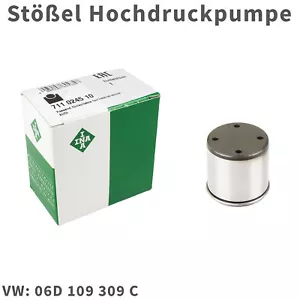 Becherstößel Original INA Hochdruckpumpe 711024510 Becher Stößel TFSI 06D109309C - Picture 1 of 1