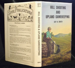 Guy N Smith Hill Shooting and Upland Gamekeeping 1st/1st 1978 - Picture 1 of 1