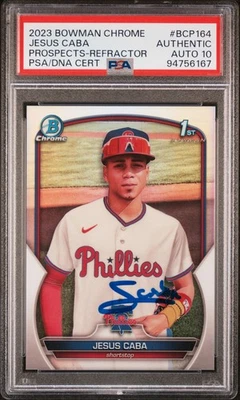 2023 BOWMAN CHROME PROSPECTS REFRACTOR JESUS CABA 418/499 PSA AUTHENTIC AUTO 10 - Image 1 of 2