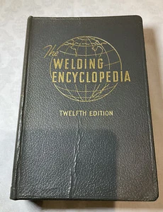 Book The Welding Encyclopedia 12th Ed. 1947 USA Jefferson Engineering Mechanics - Picture 1 of 16
