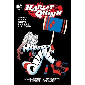 Harley Quinn: Black, White and Red All Over (Volume 6) - Hardcover - DC - NEW
