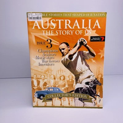 Australia The Story of Us Magazine Issue 3 2015 Stories That Shaped Our Nation - Image 1 of 4