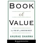 Book Of Value: The Fine Art Of Investing Wisely (Columb - Hardback New Anurag Sh