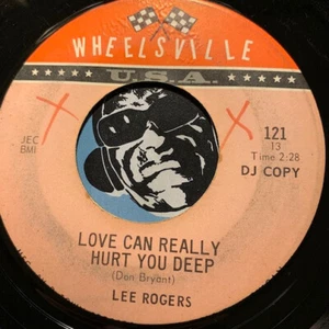 LEE ROGERS R&B Soul 45 Wheelsville #121 Love Can Really Hurt You Deep b/w blank - Picture 1 of 2