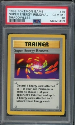 SUPER ENERGY REMOVAL #79 PSA 10 1999 POKEMON WOTC SHADOWLESS BASE SET  - Image 1 of 2