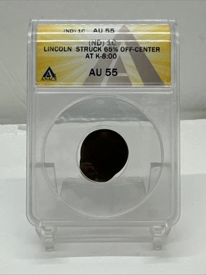 No Date (ND) 1c Lincoln Cent Struck 65% Off-Center at K-8:00 ANACS AU55  CB9-120 - Image 1 of 4