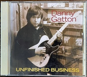 Danny Gatton - Unfinished Business CD 2004 Bonus Tracks Rock Powerhouse - Picture 1 of 2