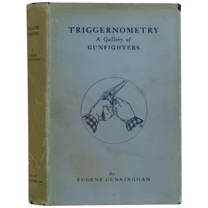 Eugene Cunningham / Triggernometry Gallery of Gunfighters with Technical 1st ed - Imagen 1 de 4