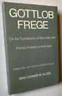 Gottlob Frege / On the Foundation of Geometry and Formal Theories 1st ed 1971