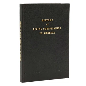 History of Living Christianity in America 1974 Old Apostolic Lutheran Church - Imagen 1 de 8
