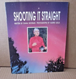 SHOOTING IT STRAIGHT book Night Photography photos Diana Noonan & Audrie Leslie - Imagen 1 de 2