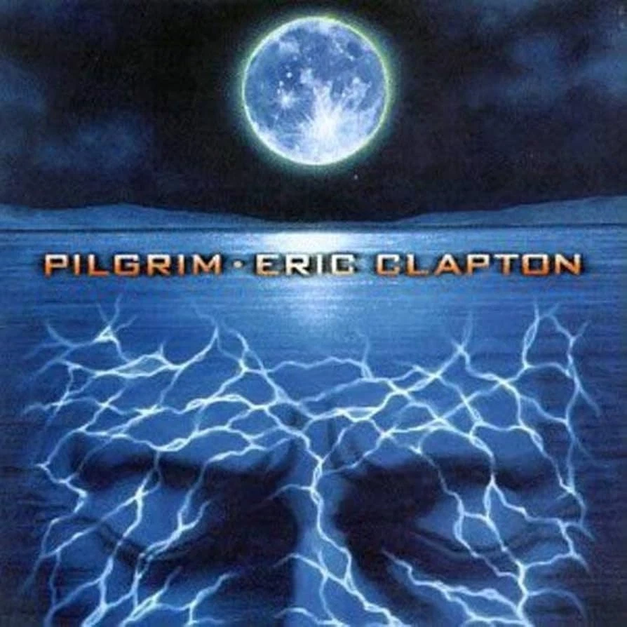 CD - Eric Clapton - Pilgrim - inkl. My Father's Eyes, River of Tears, Circus - Bild 1 von 1