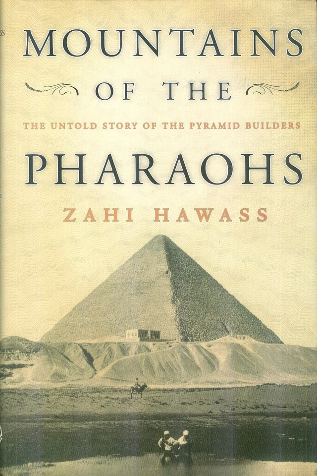 Mountains of the Pharaohs: The Untold Story of the Pyramid Builders - hardco... - Image 1 of 1