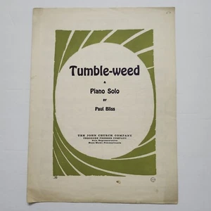 Tumble-Weed A Piano Solo by Paul Bliss Noten 1925 HAT GESCHRIEBEN - Bild 1 von 7