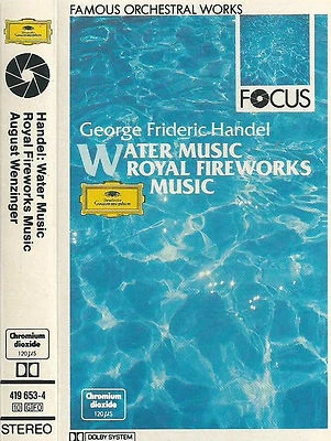 HANDEL WATER MUSIC ROYAL FIREWORKS CASSETTE ALBUM DG FOCUS  WENZINGER SCHOLA  - Image 1 of 4