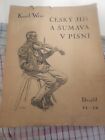 Karel Weis - Cesky Jih A Sumava V Pisni - Music Score Book