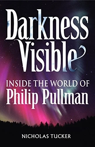 Darkness Visible: Inside the World of Philip Pullman By Nichola  - Image 1 of 1