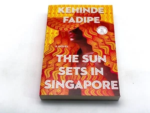 The Sun Sets in Singapore : A Novel by Kehinde Fadipe (2023, ARC) - Imagen 1 de 7
